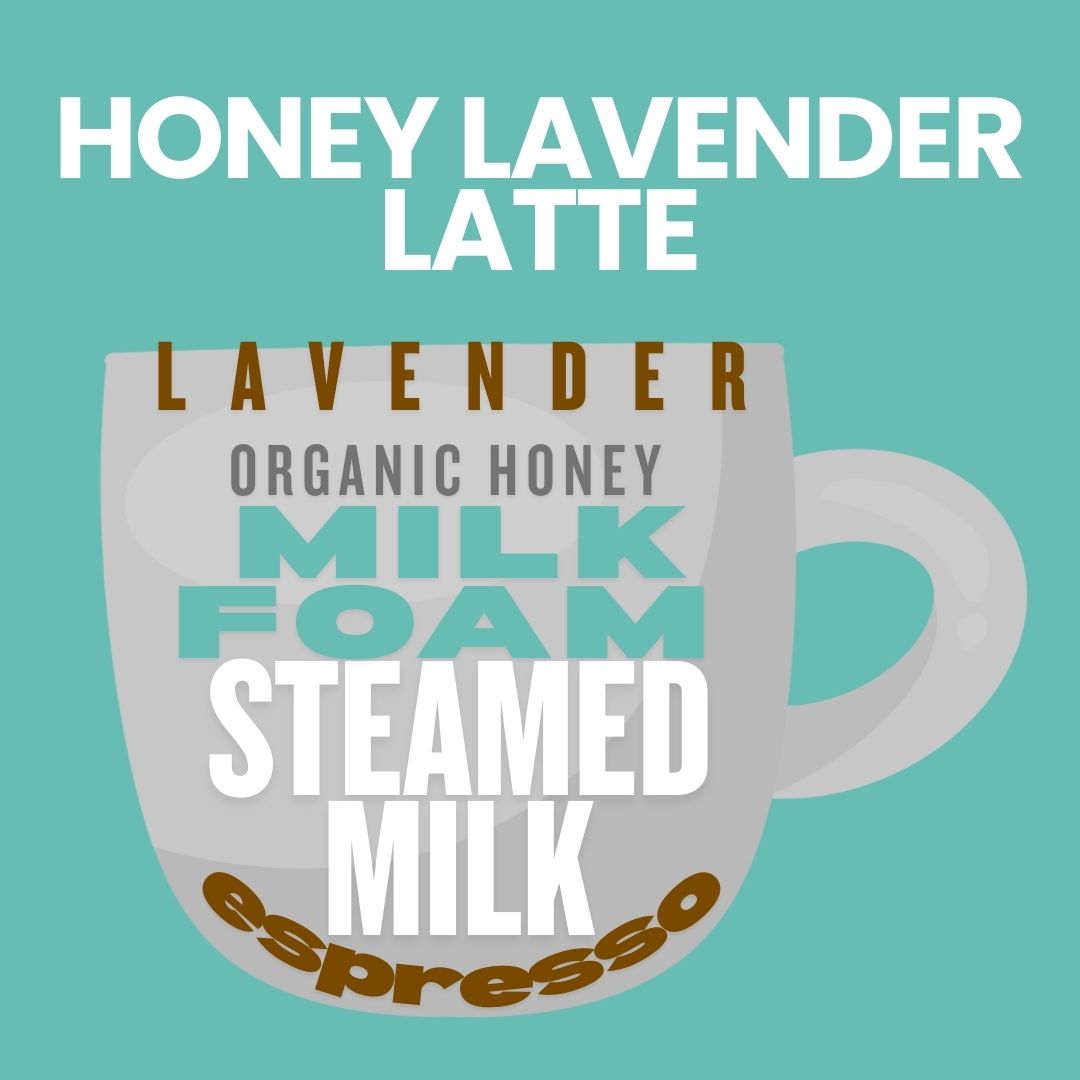 Honey Lavender Latte